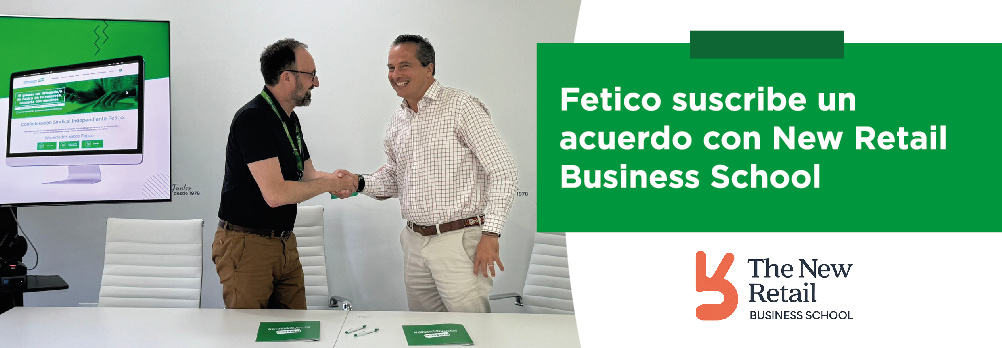 Fetico suscribe un acuerdo con New Retail Business School